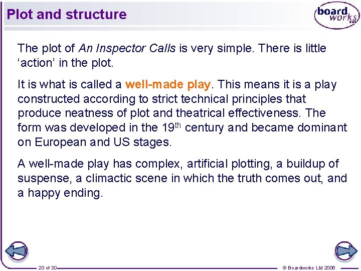 Plot and structure The plot of An Inspector Calls is very simple. There is Plot and structure The plot of An Inspector Calls is very simple. There is