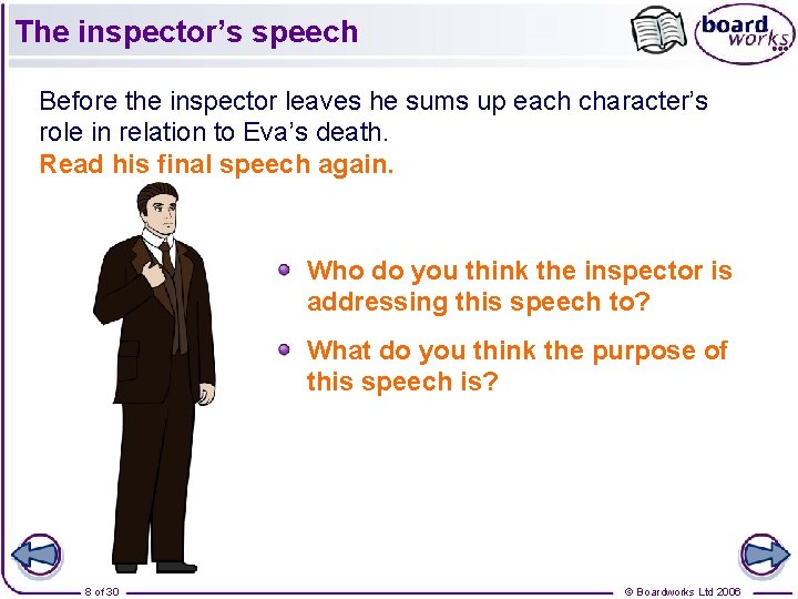 The inspector’s speech Before the inspector leaves he sums up each character’s role in The inspector’s speech Before the inspector leaves he sums up each character’s role in