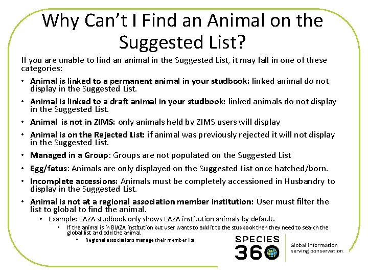 Why Can’t I Find an Animal on the Suggested List? If you are unable