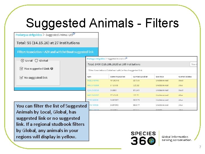 Suggested Animals - Filters You can filter the list of Suggested Animals by Local,