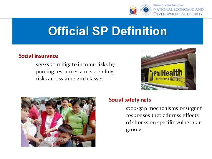 Official SP Definition Social insurance seeks to mitigate income risks by pooling resources and