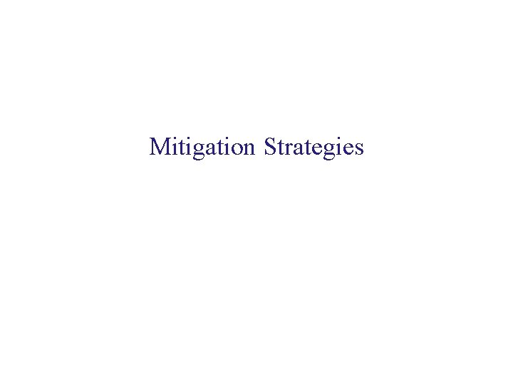 Mitigation Strategies 