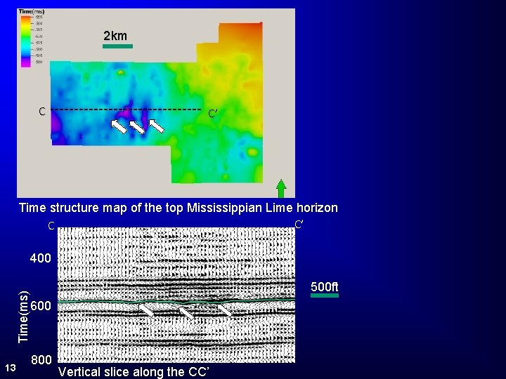 2 km C C’ Time structure map of the top Mississippian Lime horizon C’