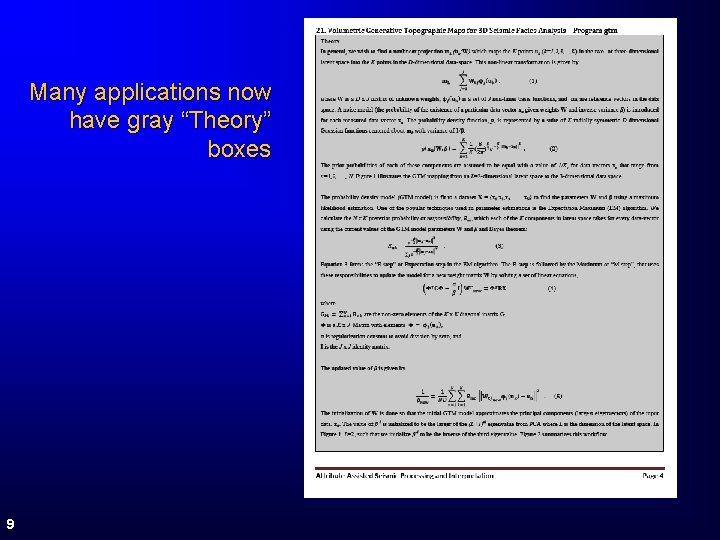 Many applications now have gray “Theory” boxes 9 