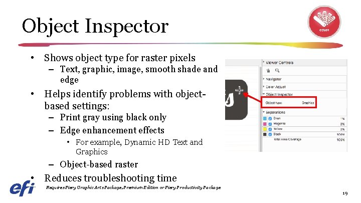 Object Inspector • Shows object type for raster pixels – Text, graphic, image, smooth