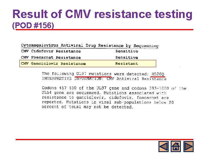 Result of CMV resistance testing (POD #156) 