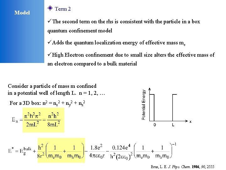 Model Term 2 üThe second term on the rhs is consistent with the particle