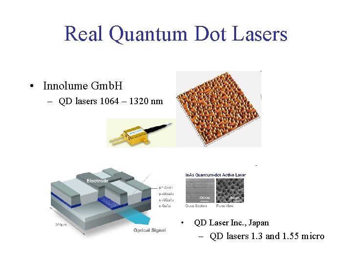 Real Quantum Dot Lasers • Innolume Gmb. H – QD lasers 1064 – 1320