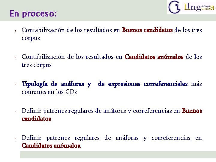 En proceso: › Contabilización de los resultados en Buenos candidatos de los tres corpus