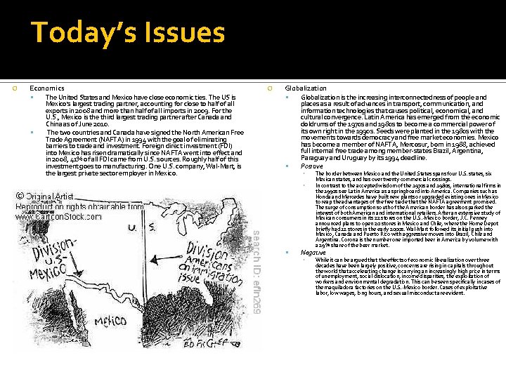 Today’s Issues Economics The United States and Mexico have close economic ties. The US