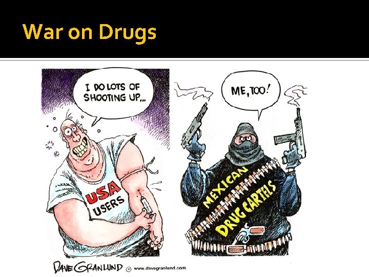 War on Drugs 