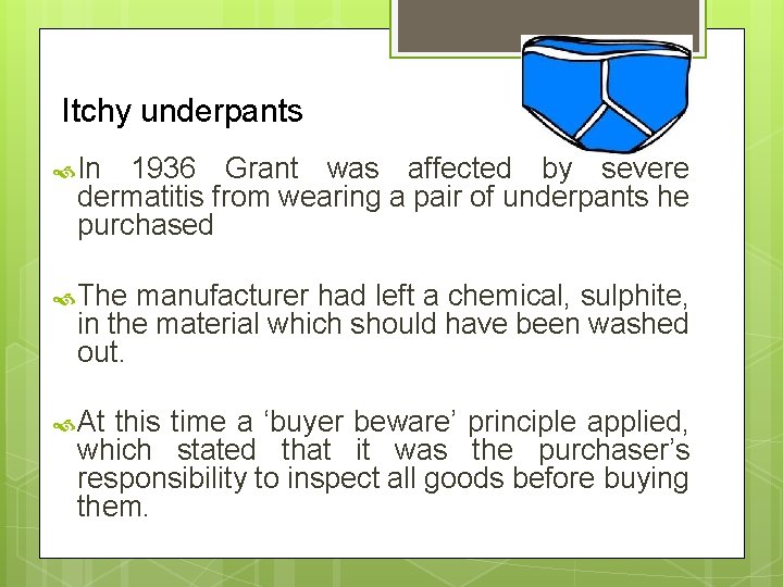 Itchy underpants In 1936 Grant was affected by severe dermatitis from wearing a pair Itchy underpants In 1936 Grant was affected by severe dermatitis from wearing a pair