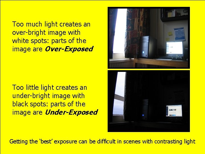 Too Intense Light Photography 101 the very basics Before we get