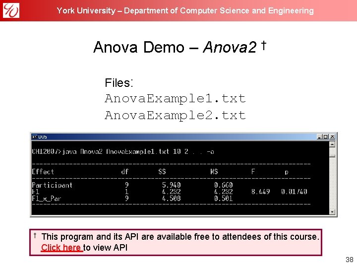 York University – Department of Computer Science and Engineering Anova Demo – Anova 2