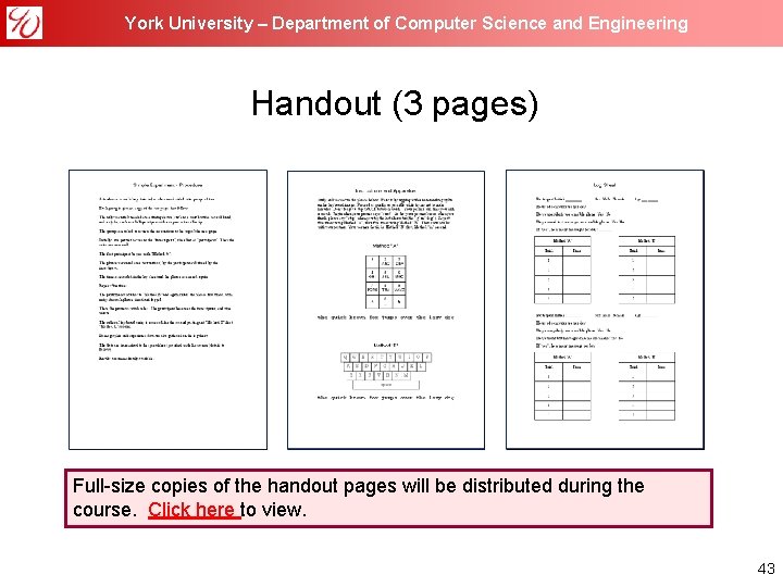 York University – Department of Computer Science and Engineering Handout (3 pages) Full-size copies