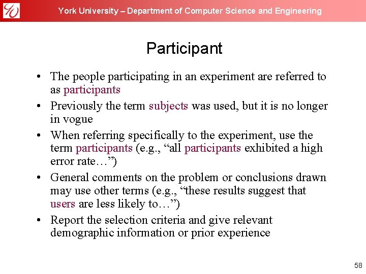 York University – Department of Computer Science and Engineering Participant • The people participating
