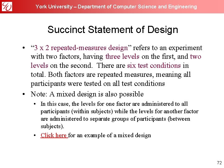 York University – Department of Computer Science and Engineering Succinct Statement of Design •