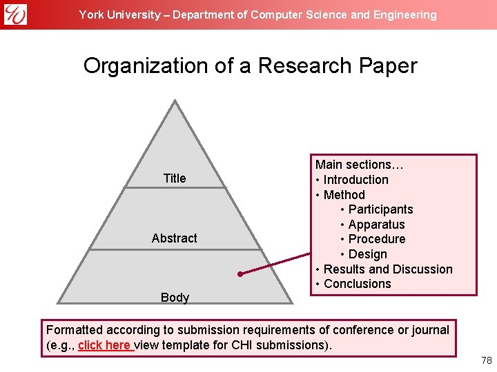 York University – Department of Computer Science and Engineering Organization of a Research Paper