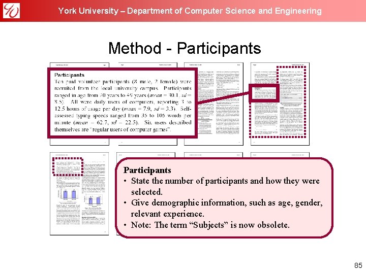 York University – Department of Computer Science and Engineering Method - Participants • State