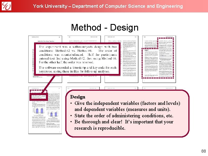 York University – Department of Computer Science and Engineering Method - Design • Give