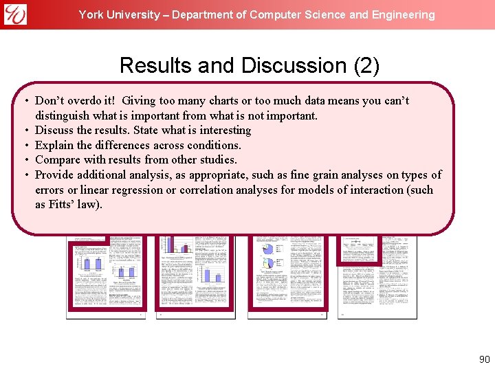 York University – Department of Computer Science and Engineering Results and Discussion (2) •