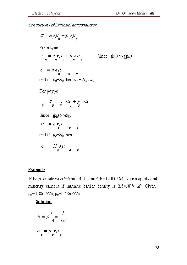 Electronic Physics Dr. Ghusoon Mohsin Ali Conductivity of Extrinsic Semiconductor. n e p e Electronic Physics Dr. Ghusoon Mohsin Ali Conductivity of Extrinsic Semiconductor. n e p e