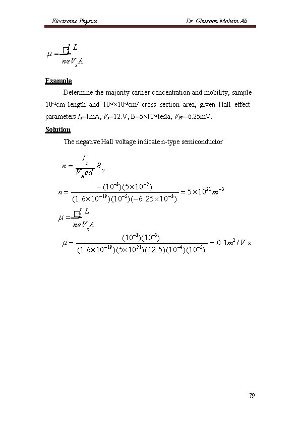 Electronic Physics Dr. Ghusoon Mohsin Ali IL �x ne. Vx A Example Determine the Electronic Physics Dr. Ghusoon Mohsin Ali IL �x ne. Vx A Example Determine the