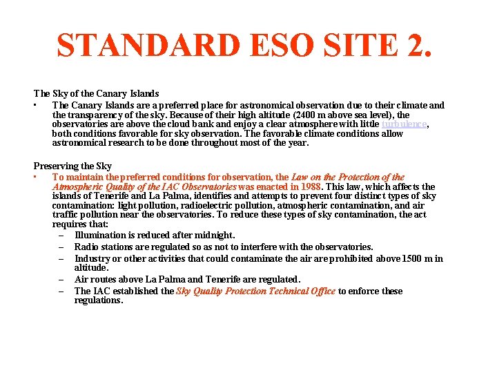 STANDARD ESO SITE 2. The Sky of the Canary Islands • The Canary Islands