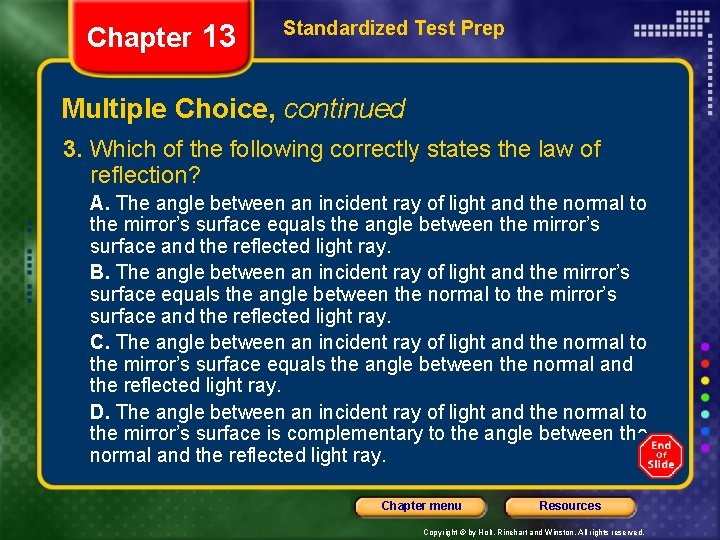 Chapter 13 Standardized Test Prep Multiple Choice, continued 3. Which of the following correctly Chapter 13 Standardized Test Prep Multiple Choice, continued 3. Which of the following correctly