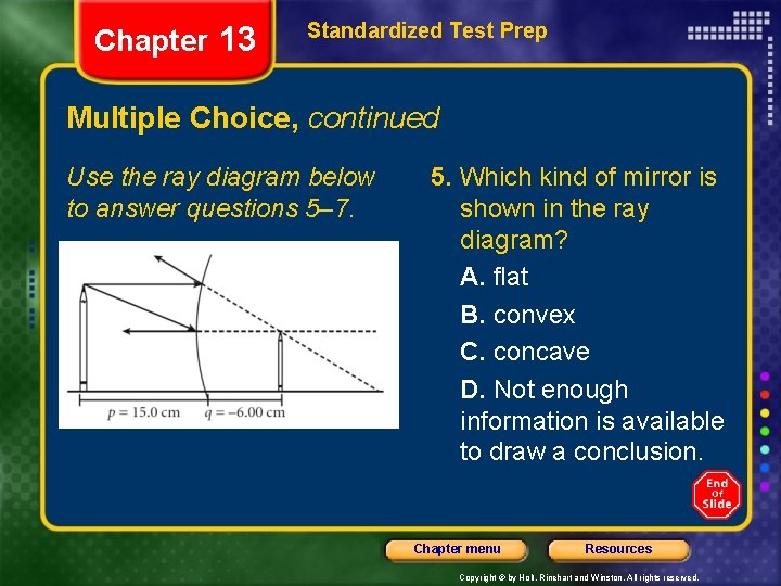 Chapter 13 Standardized Test Prep Multiple Choice, continued Use the ray diagram below to Chapter 13 Standardized Test Prep Multiple Choice, continued Use the ray diagram below to