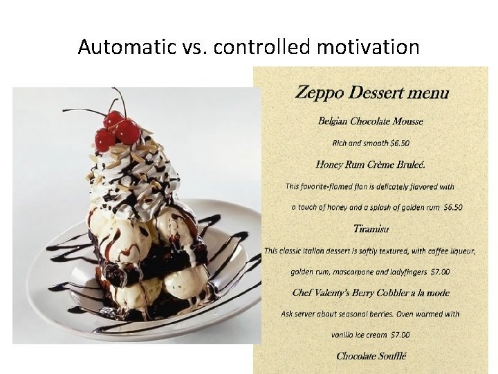 Automatic vs. controlled motivation 