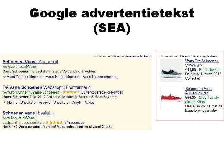 Google advertentietekst (SEA) Google advertentietekst (SEA)