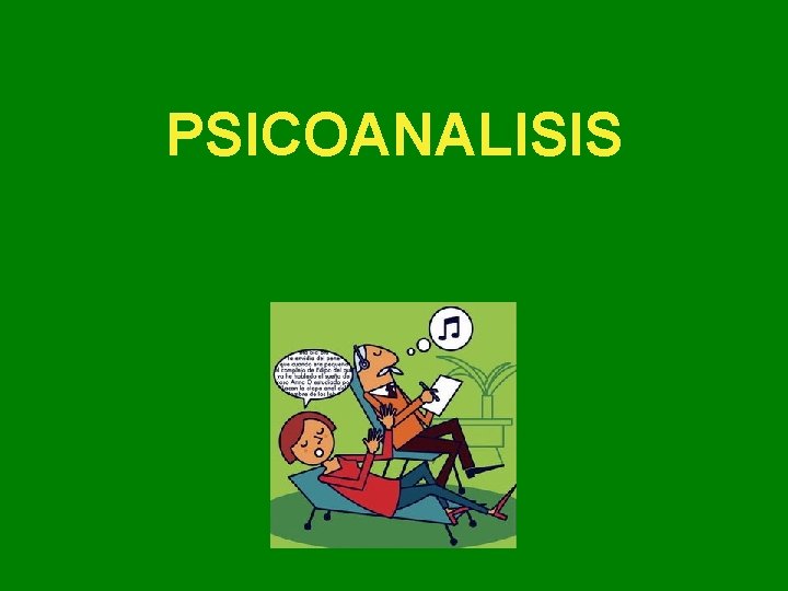 PSICOANALISIS PSICOANALISIS