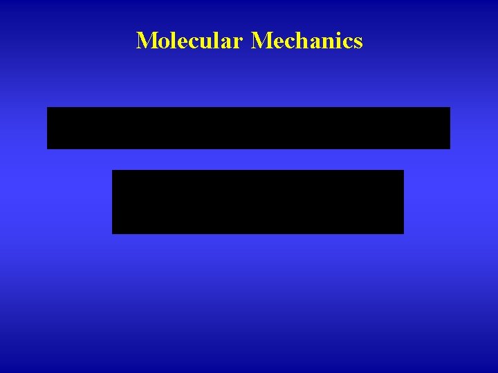 Molecular Mechanics 