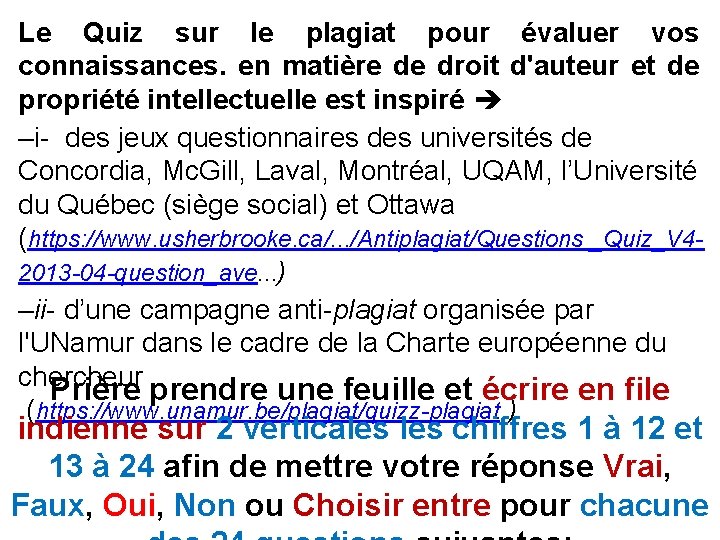 Le Quiz sur le plagiat pour évaluer vos connaissances. en matière de droit d'auteur