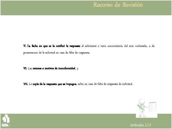 Recurso de Revisión V. La fecha en que se le notificó la respuesta al