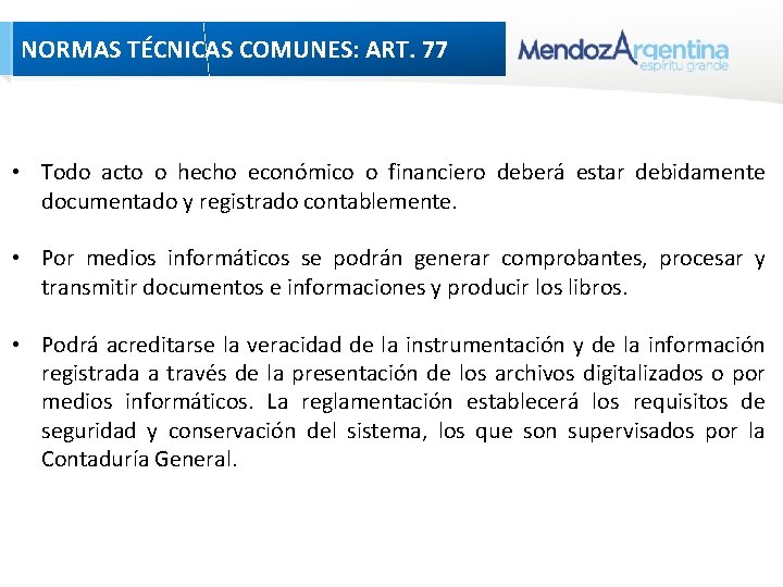 NORMAS TÉCNICAS COMUNES: ART 77 NORMAS TÉCNICAS COMUNES: ART. 77 • Todo acto o NORMAS TÉCNICAS COMUNES: ART 77 NORMAS TÉCNICAS COMUNES: ART. 77 • Todo acto o