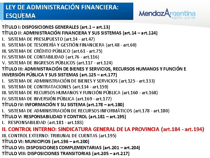 LEY DE ADMINISTRACIÓN FINANCIERA: ESQUEMA TÍTULO I: DISPOSICIONES GENERALES (art. 1 – art. 13) LEY DE ADMINISTRACIÓN FINANCIERA: ESQUEMA TÍTULO I: DISPOSICIONES GENERALES (art. 1 – art. 13)