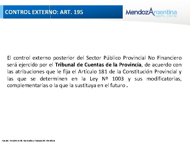 CONTROL EXTERNO: ART 195 CONTROL EXTERNO: ART. 195 El control externo posterior del CONTROL EXTERNO: ART 195 CONTROL EXTERNO: ART. 195 El control externo posterior del