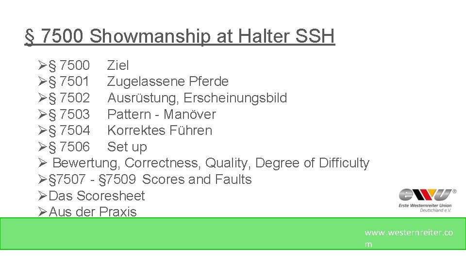 § 7500 Showmanship at Halter SSH Ø§ 7500 Ziel Ø§ 7501 Zugelassene Pferde Ø§