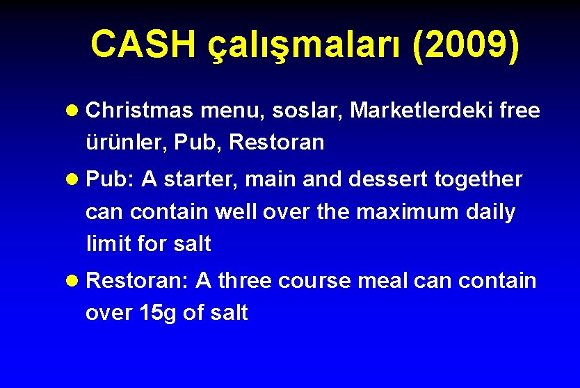 CASH çalışmaları (2009) l Christmas menu, soslar, Marketlerdeki free ürünler, Pub, Restoran l Pub: