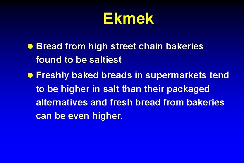 Ekmek l Bread from high street chain bakeries found to be saltiest l Freshly