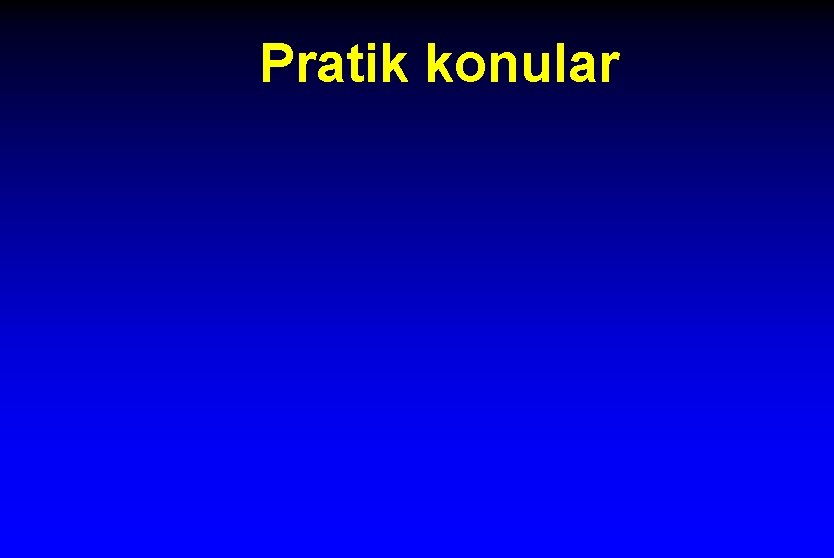 Pratik konular 