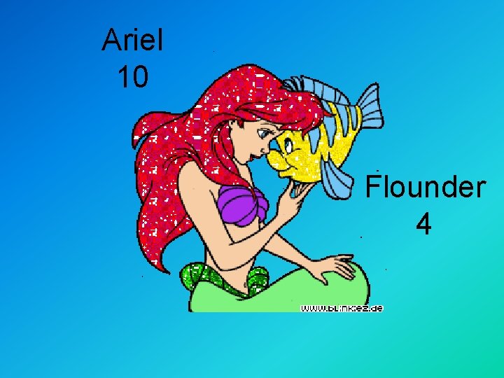 Ariel 10 Flounder 4 