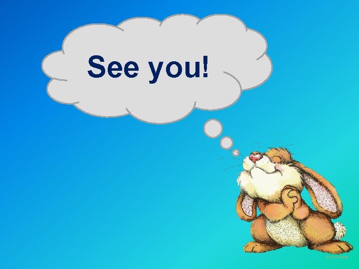 See you! 