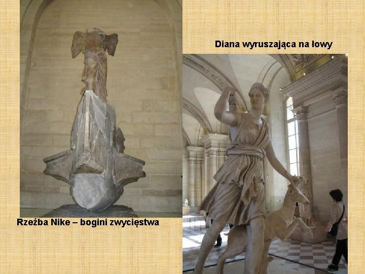 Diana wyruszająca na łowy Rzeźba Nike – bogini zwycięstwa 