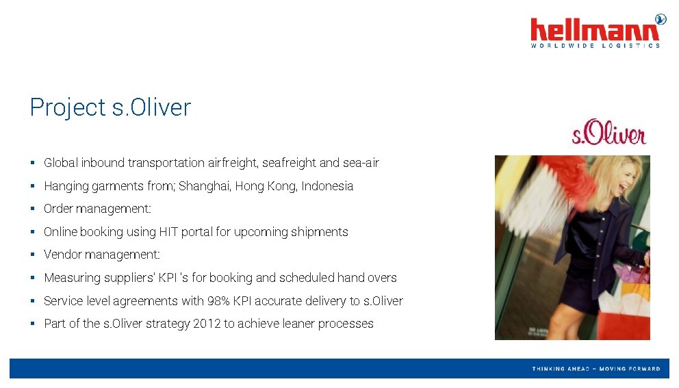 Project s. Oliver § Global inbound transportation airfreight, seafreight and sea-air § Hanging garments