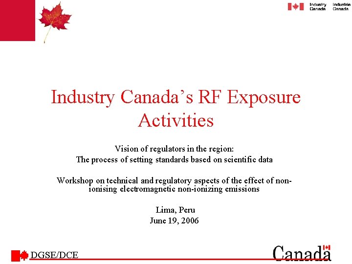 Industry Canadas RF Exposure Activities Vision of regulators