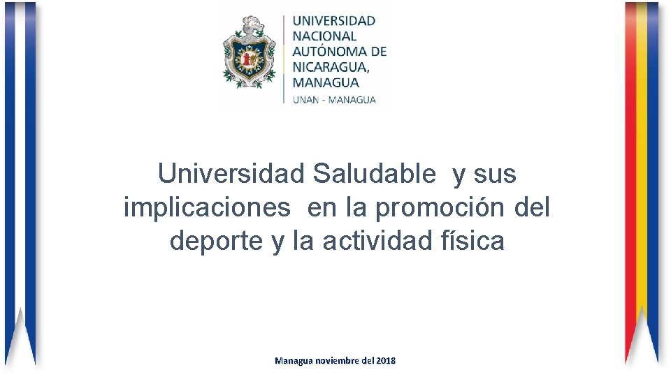 Universidad Saludable y sus implicaciones en la promoción del deporte y la actividad física
