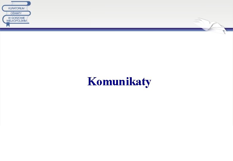  Komunikaty 